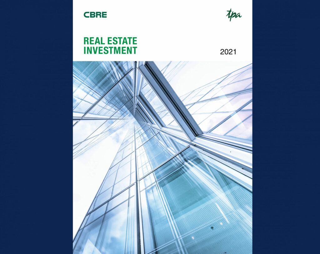 Real Estate Investment 2021 – ein aktueller Report von TPA und CBRE