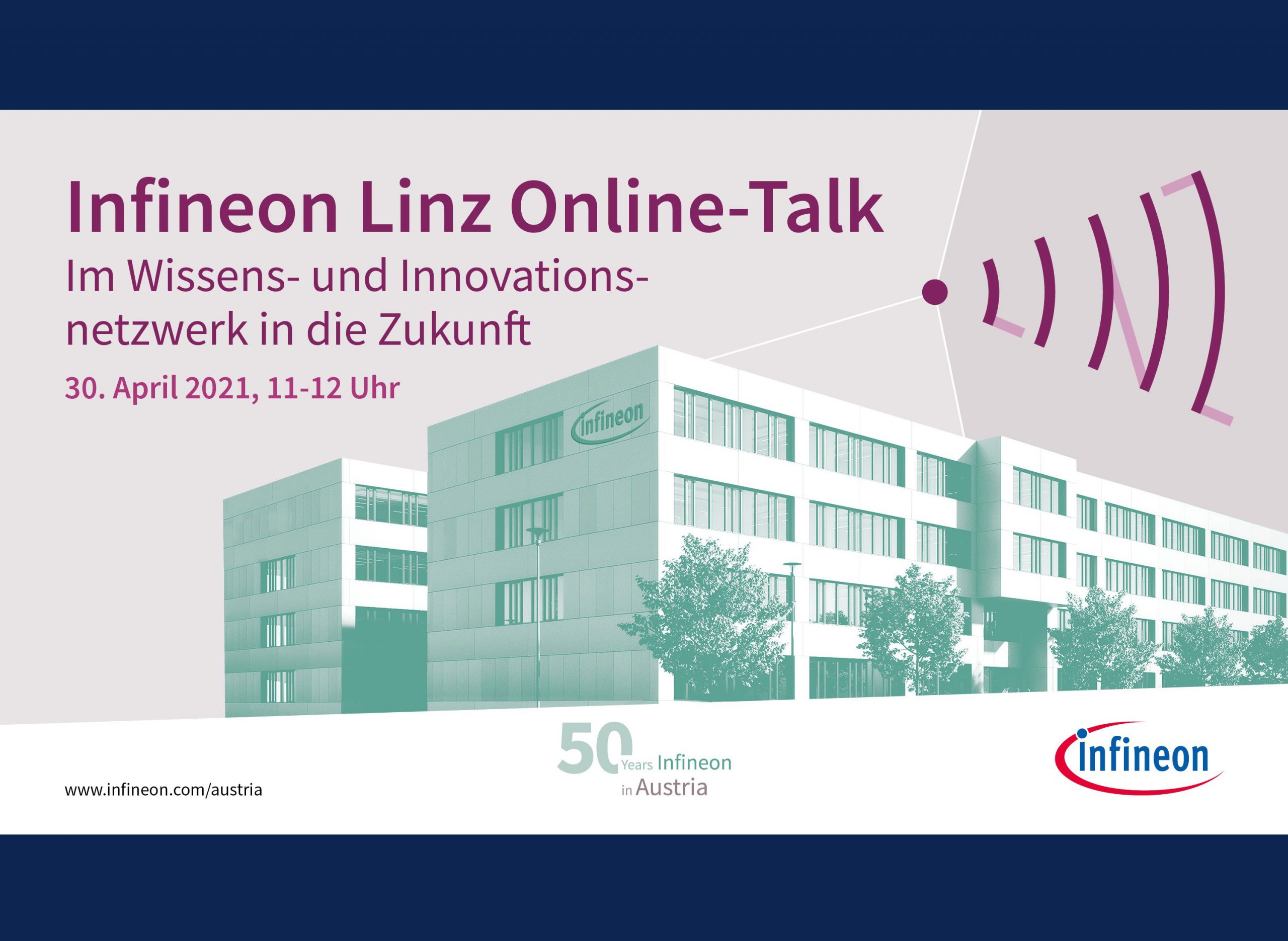 Infineon Linz Online-Talk: „Im Wissens- und Innovationsnetzwerk in die Zukunft“