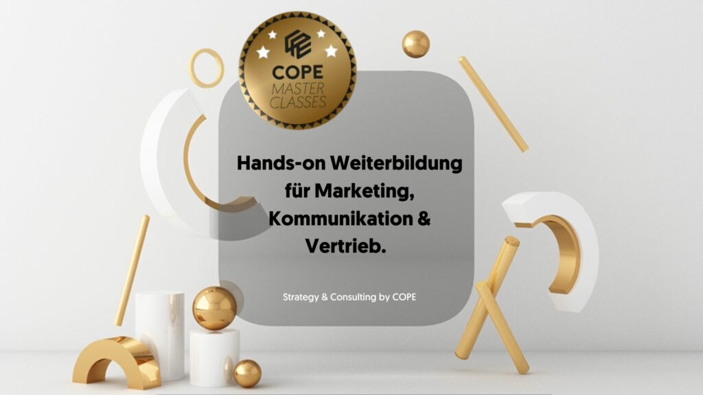COPE: Masterclass-Programm für Marketing, Kommunikation und Vertrieb
