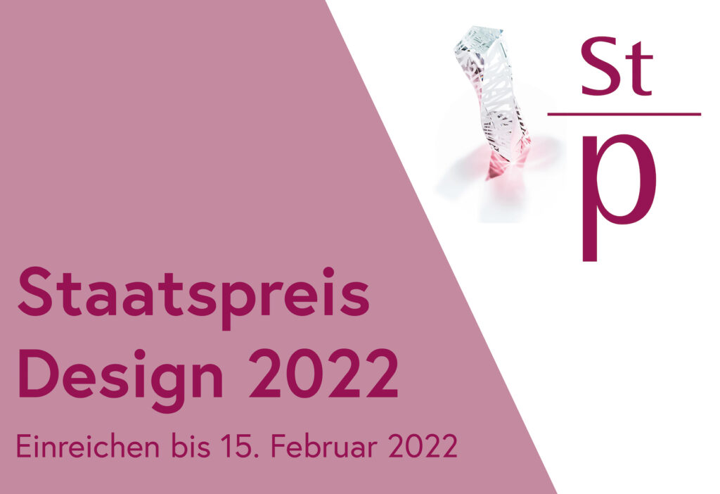 Der „Staatspreis Design 2022“ – Einreichungen bis 15. Februar möglich MuseumsQuartier designaustria