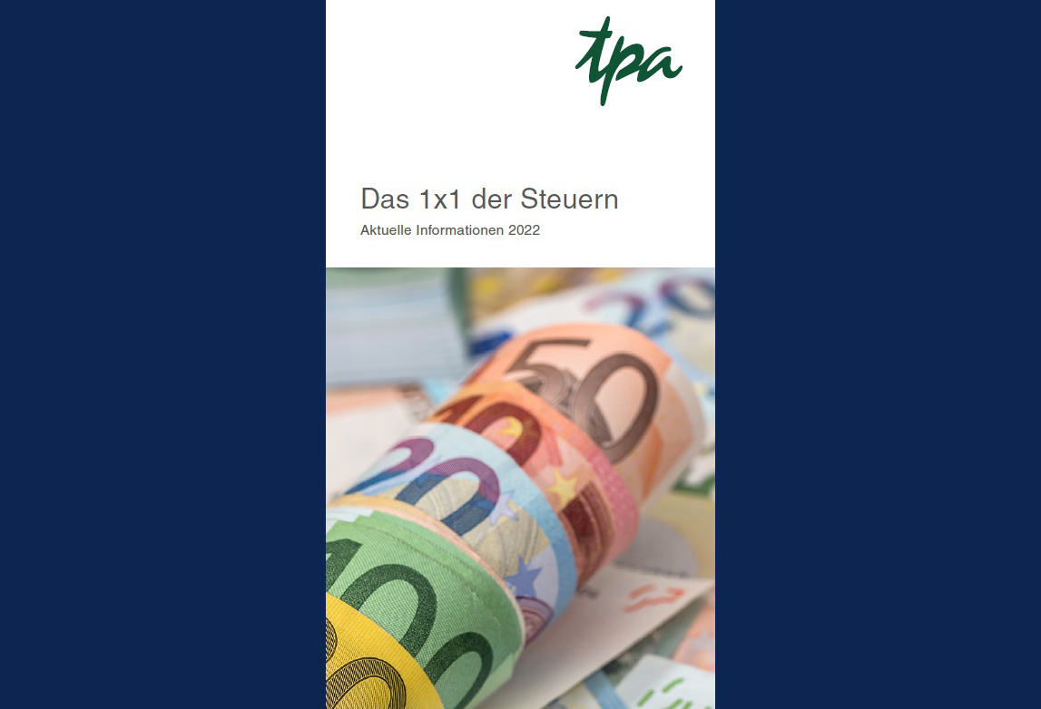 Das 1x1 der Steuern 2022 – Österreichs Steuersystem auf einen Blick TPA