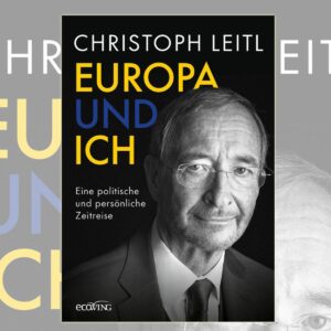 Europa und ich – Eine politische und persönliche Zeitreise