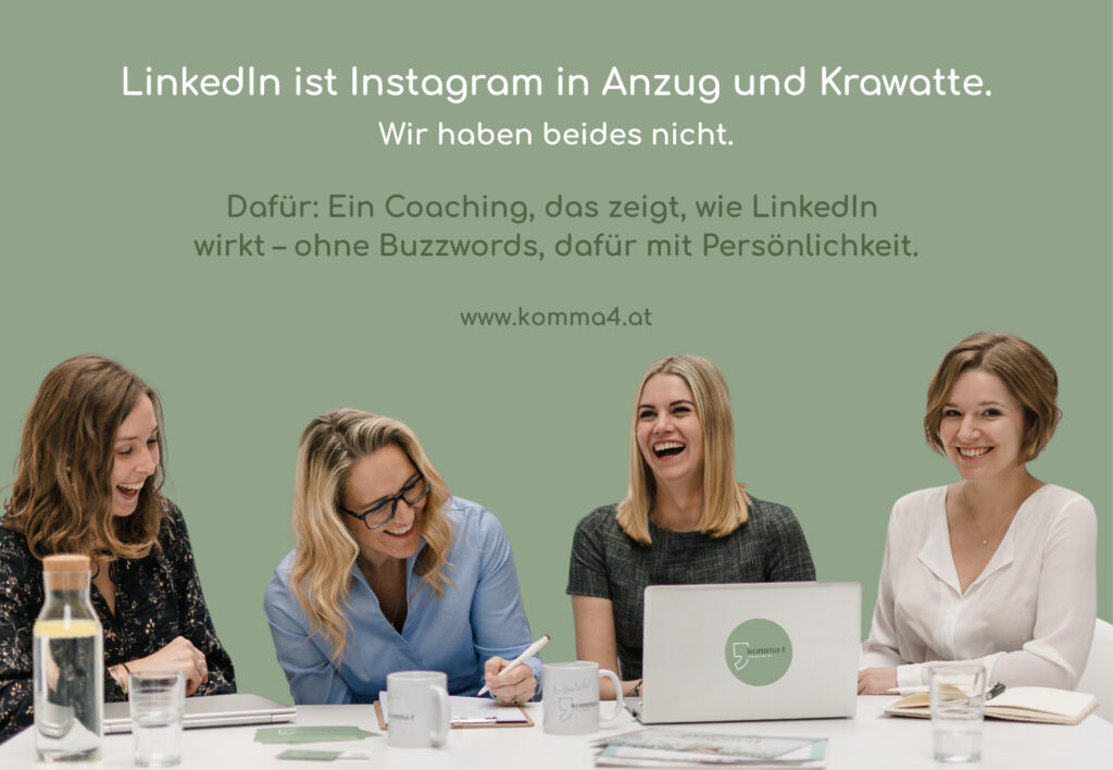 komma4 – Wir machen LinkedIn nicht hübsch. Wir machen es authentisch.